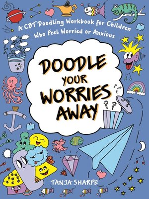cover image of Doodle Your Worries Away
